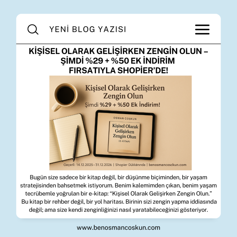 Kişisel Olarak Gelişirken Zengin Olun – Şimdi %29 + %50 Ek İndirim Fırsatıyla Shopier’de!