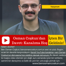 Osman Coşkun'dan İçten Bir Davet: Kanalıma Hoş Geldiniz!