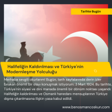 Tarihte Bugün: 3 Mart 1924 - Halifeliğin Kaldırılması ve Türkiye'nin Modernleşme Yolculuğu